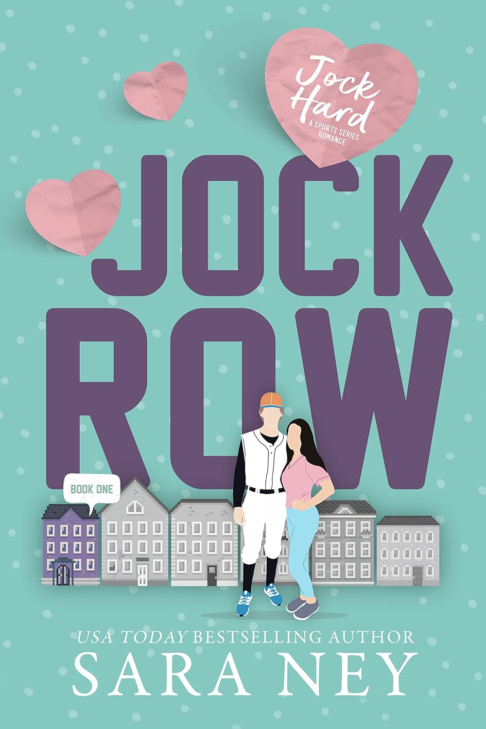 Jock Row by Sara Ney (Novel Edition)