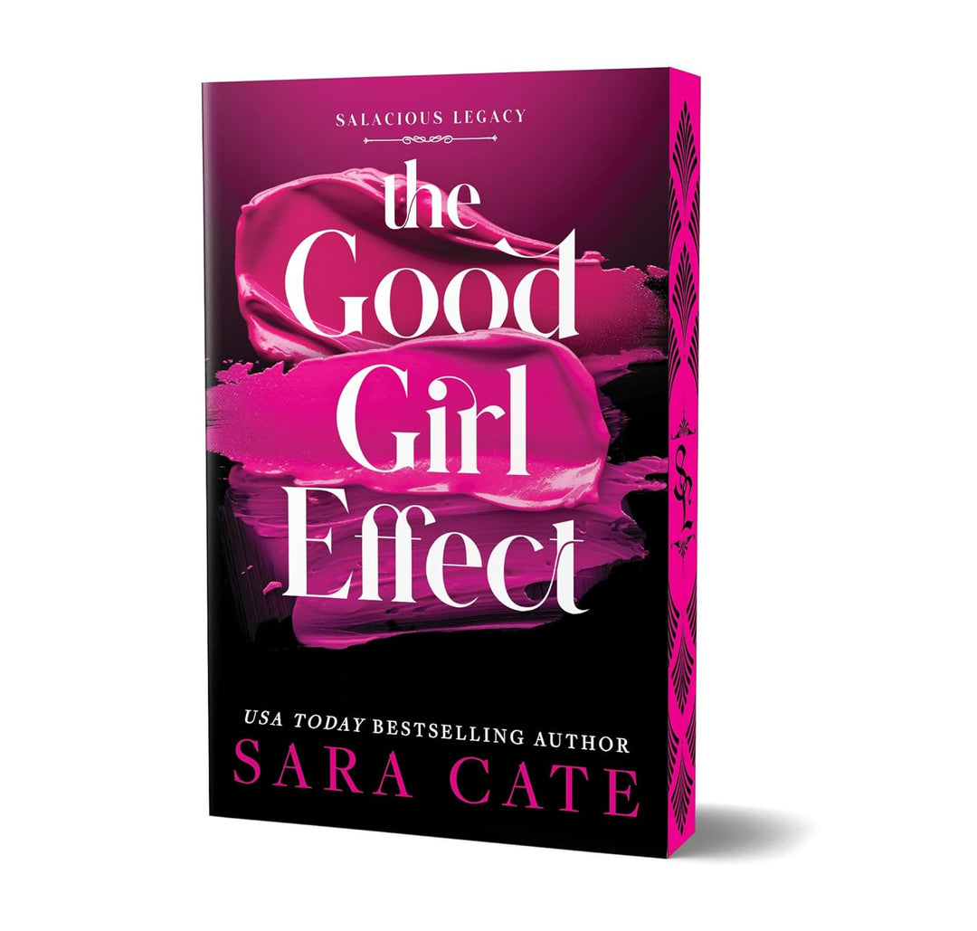 The Good Girl Effect (Deluxe Edition) (Salacious Legacy, 1) - SIGNED