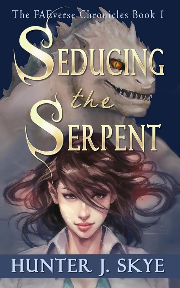 Seducing the Serpent: A Paranormal Monster Romance (The FAEverse Chronicles) cover image