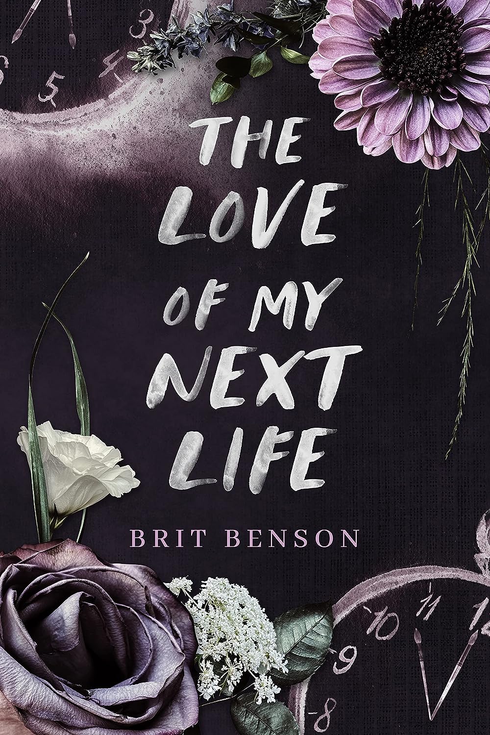 El amor de mi próxima vida *Firmado* por Brit Benson