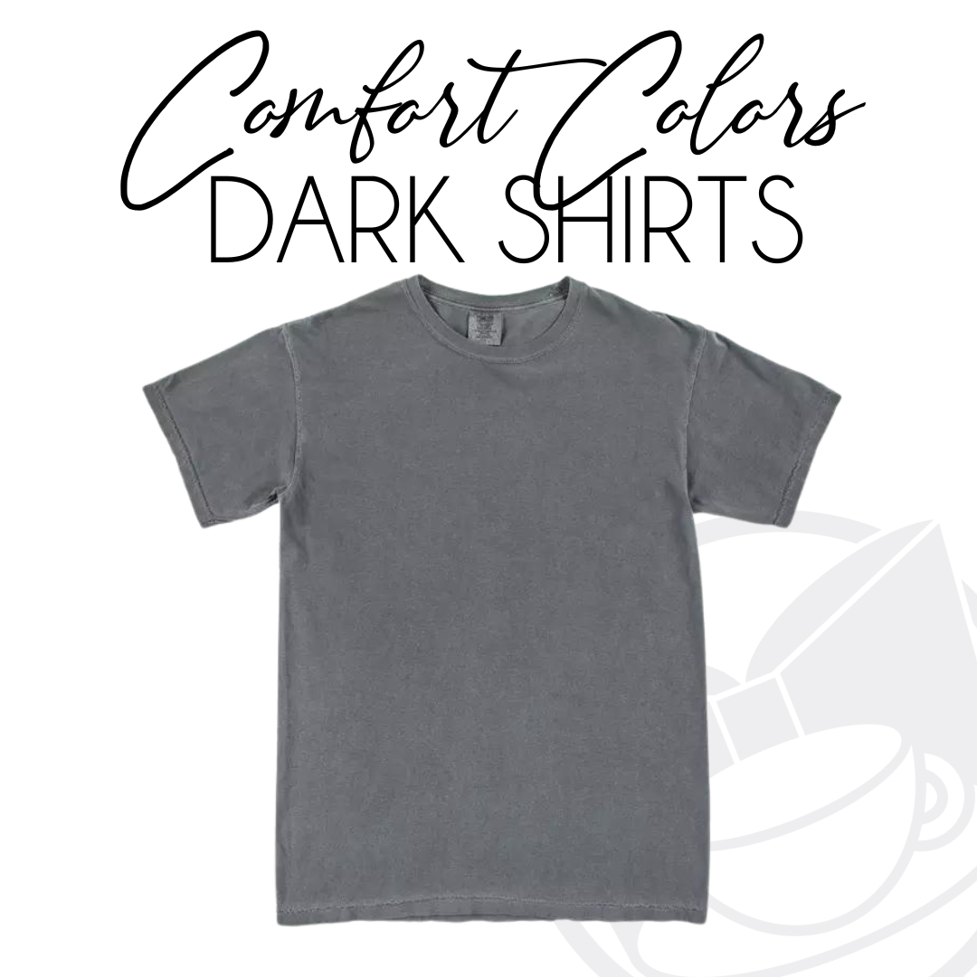 STYLE UPGRADE: Comfort Colors DARK OPTIONS Unisex garment-dyed heavyweight t-shirt