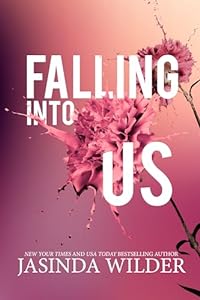 Falling Into Us by Jasinda Wilder