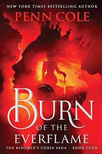 Burn of the Everflame: A Novel (The Kindred&