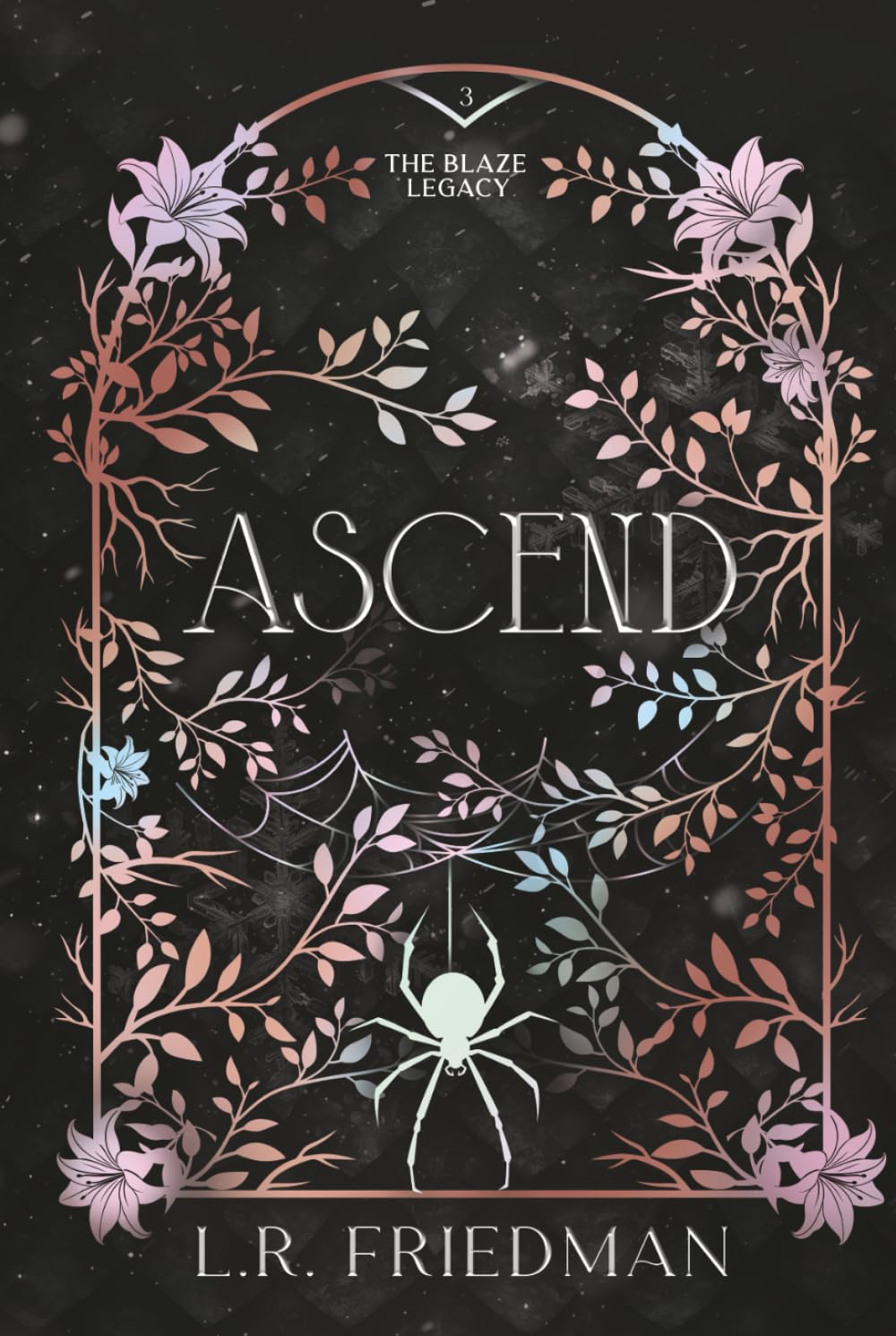 SIGNED- Ascend (The Blaze Legacy Book 3)