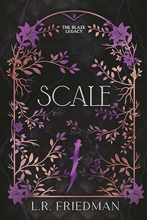 SIGNED- Scale (The Blaze Legacy Book 2)