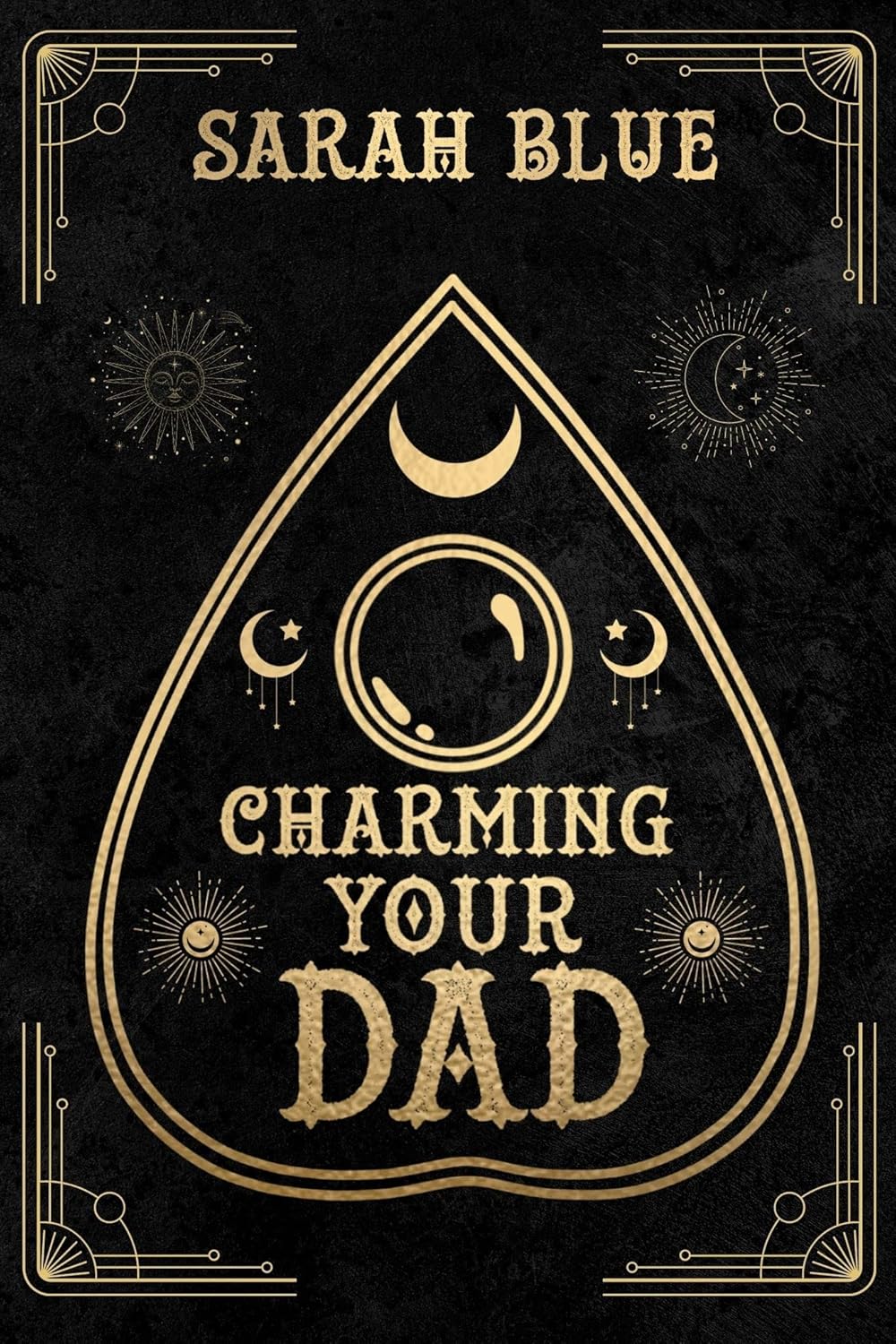 APOLLYCON SPECIAL EDITION: Charming Your Dad by Sarah Blue