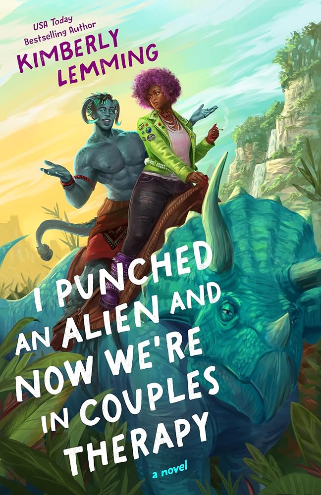 I Punched an Alien and Now We&