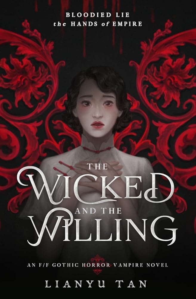 The Wicked and the Willing: An F/F Gothic Horror Vampire Novel cover image