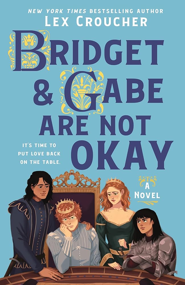 Bridget &amp; Gabe Are Not Okay: A Novel cover image