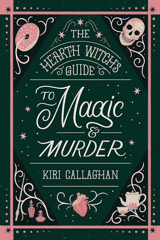 The Hearth Witch's Guide to Magic & Murder (Standard Edition) (The Hemlock Saga, 1) cover image
