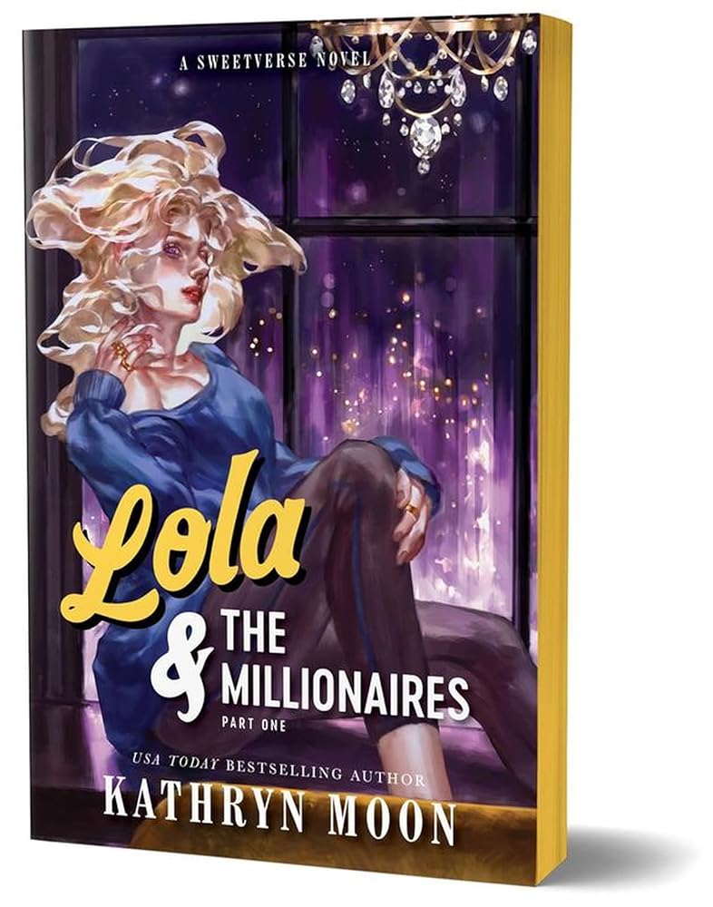 Lola &amp; the Millionaires: Part One (Deluxe Edition) (Sweetverse, 2) cover image