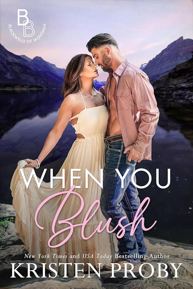 When You Blush (The Blackwells of Montana, #4) cover image
