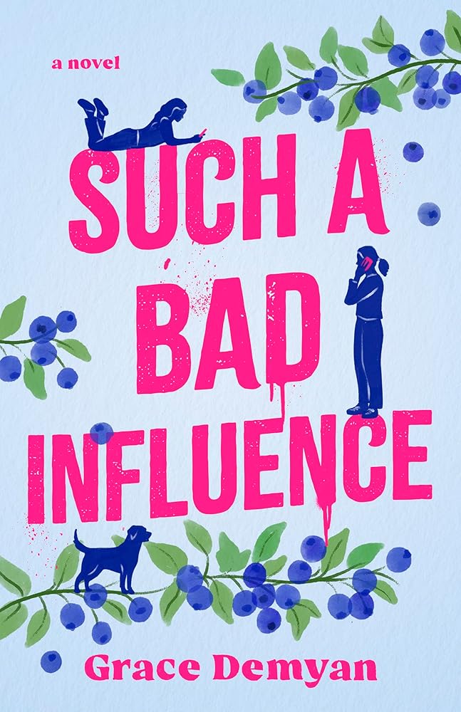 Such a Bad Influence: A Novel cover image