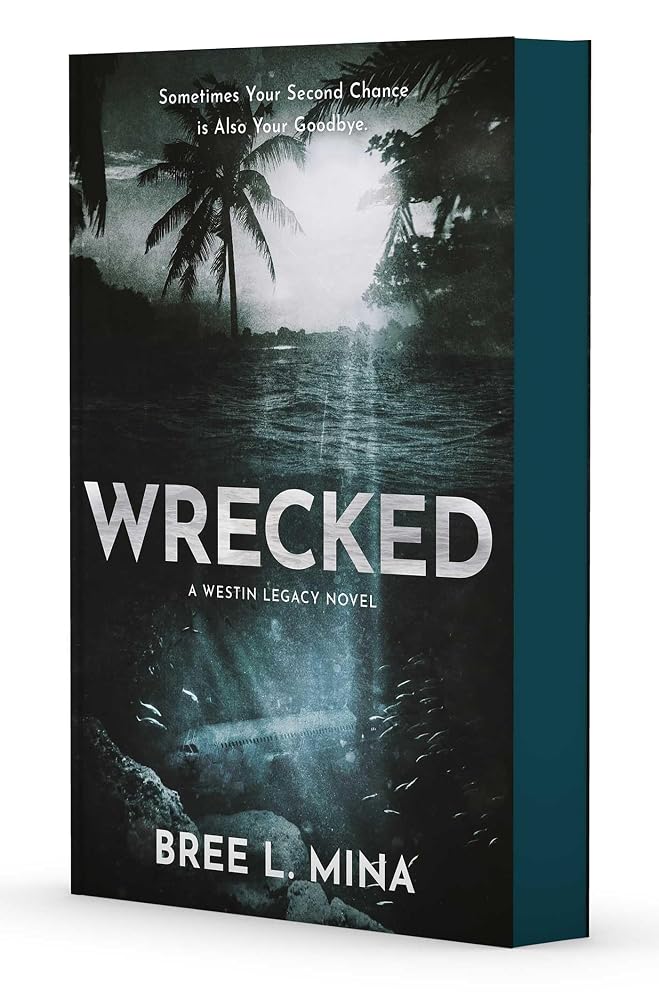 Wrecked (Westin Legacies, The) cover image