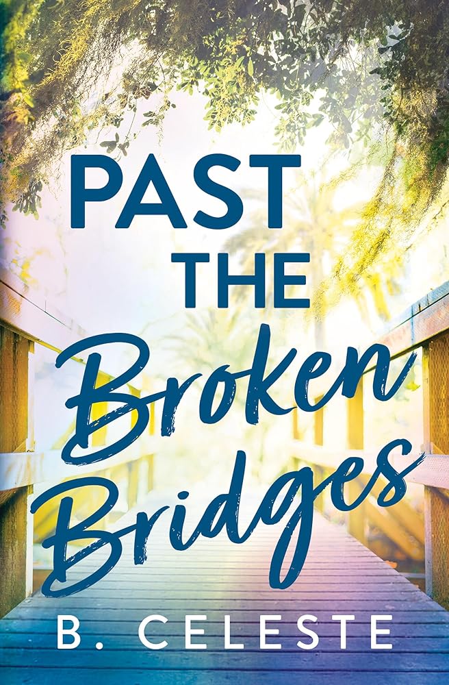 Past the Broken Bridges cover image