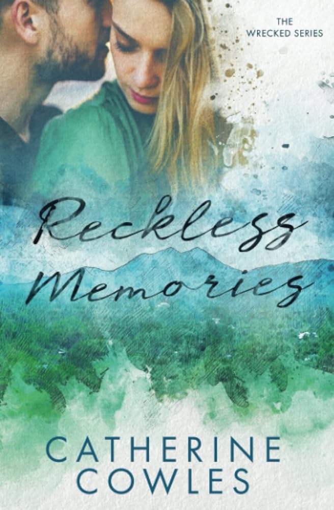 Reckless Memories (The Wrecked Series) cover image