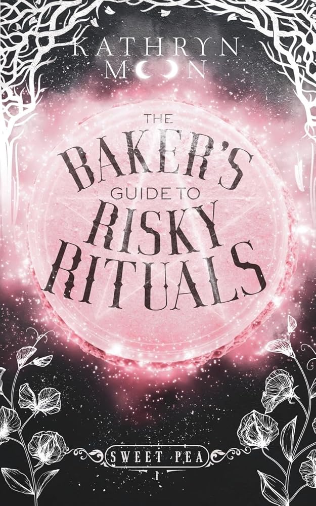 The Baker's Guide to Risky Rituals (Sweet Pea) cover image