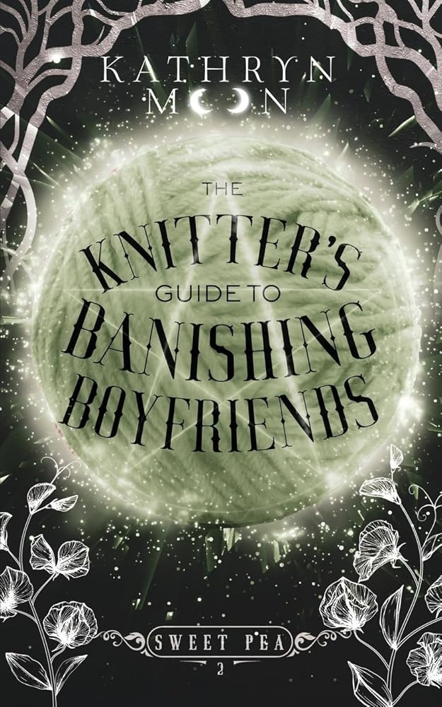 The Knitter's Guide to Banishing Boyfriends (Sweet Pea) cover image