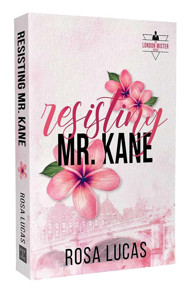 Resisting Mr. Kane (2) (The London Mister Series) cover image