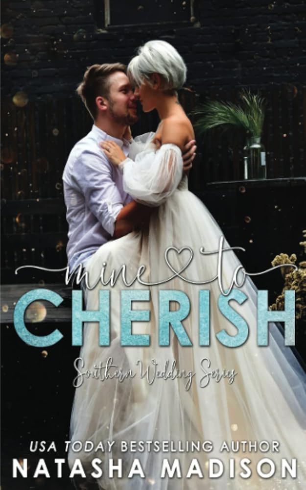 Mine To Cherish (Southern Weddings) cover image