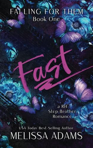 Fast: A RH Stepbrother Romance (Falling For Them) cover image