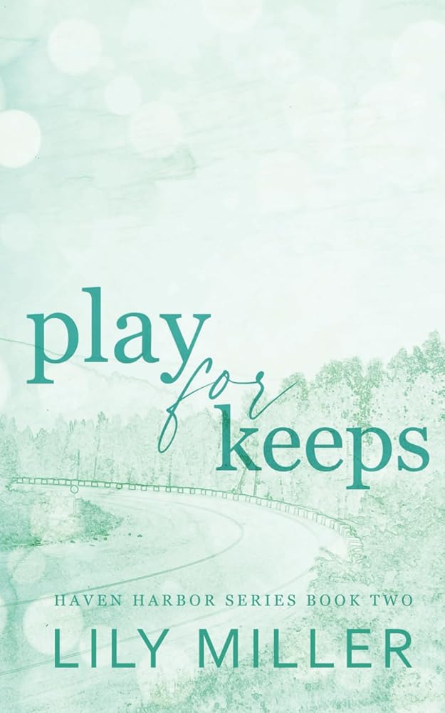 Play For Keeps Special Edition Paperback (Haven Harbor Special Edition Paperback) cover image