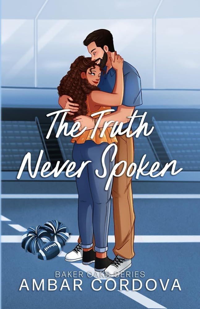 The Truth Never Spoken: Special Edition (Baker Oaks) cover image