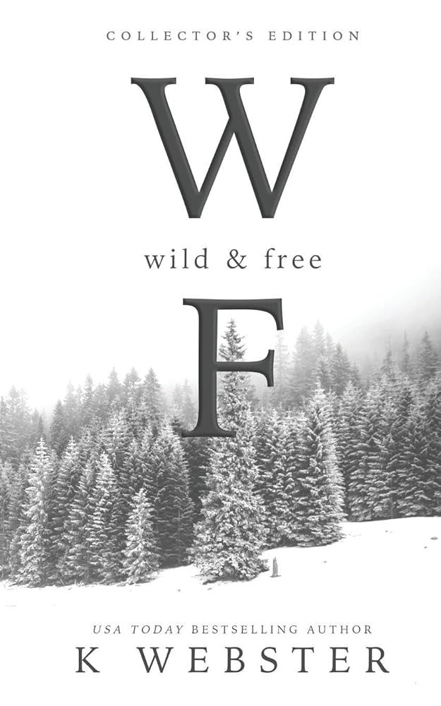 Wild and Free: Collector's Edition cover image
