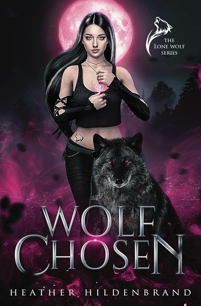 Wolf Chosen (Lone Wolf Series)- SIGNED – Novel Grounds