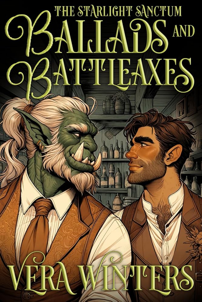 Ballads and Battleaxes: A Gay Cozy Fantasy Romance Adventure (The Starlight Sanctum) cover image