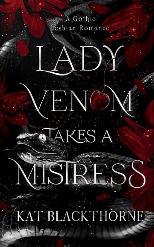 Lady Venom Takes A Mistress: A Gothic Lesbian Romance cover image