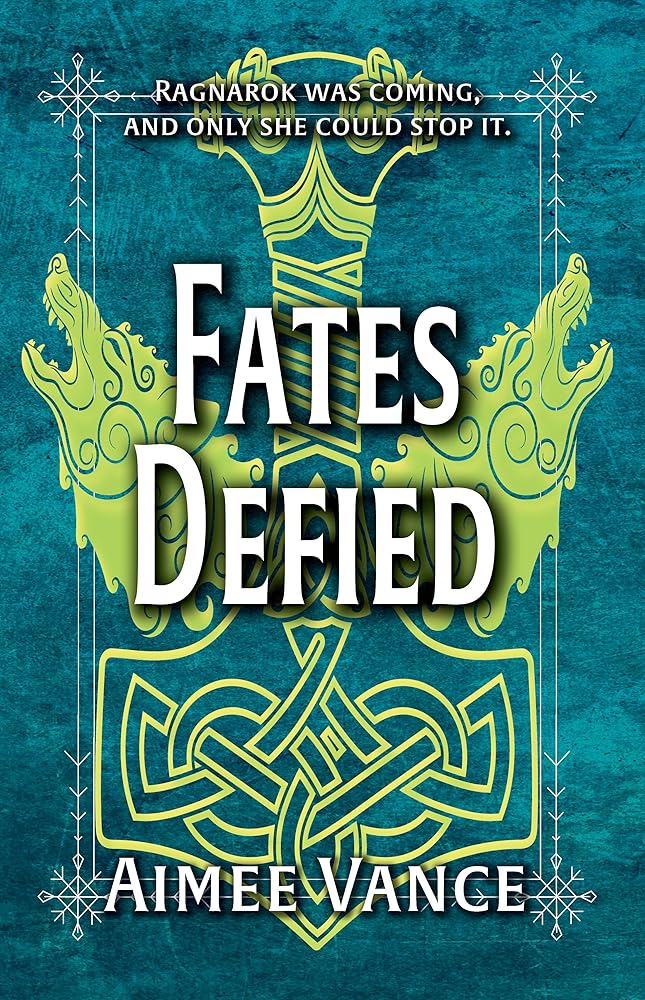 Fates Defied (Call of the Norns, 