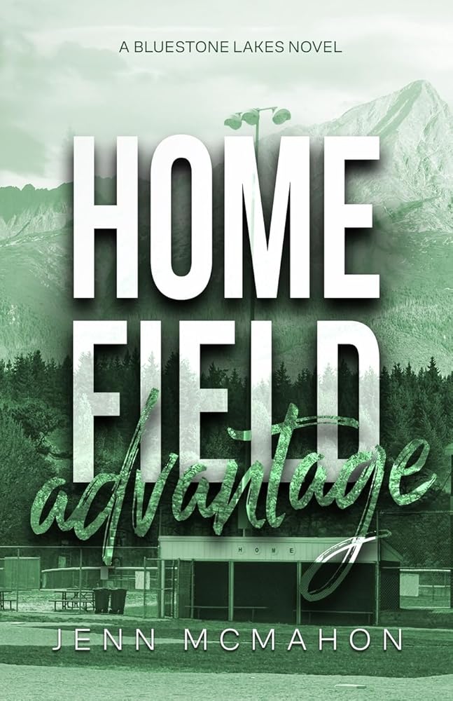 Home Field Advantage (Bluestone Lakes) cover image