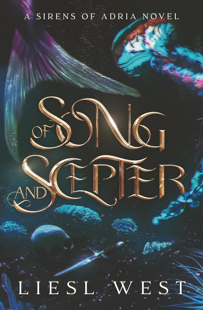 Of Song and Scepter: A Dark Little Mermaid Retelling (Sirens of Adria) cover image