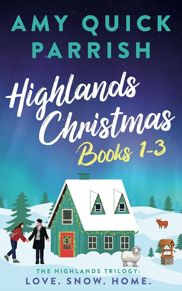 Highlands Christmas - The Highlands Trilogy: Books 1-3. Love. Snow. Home. (Highlands Christmas Romance) cover image