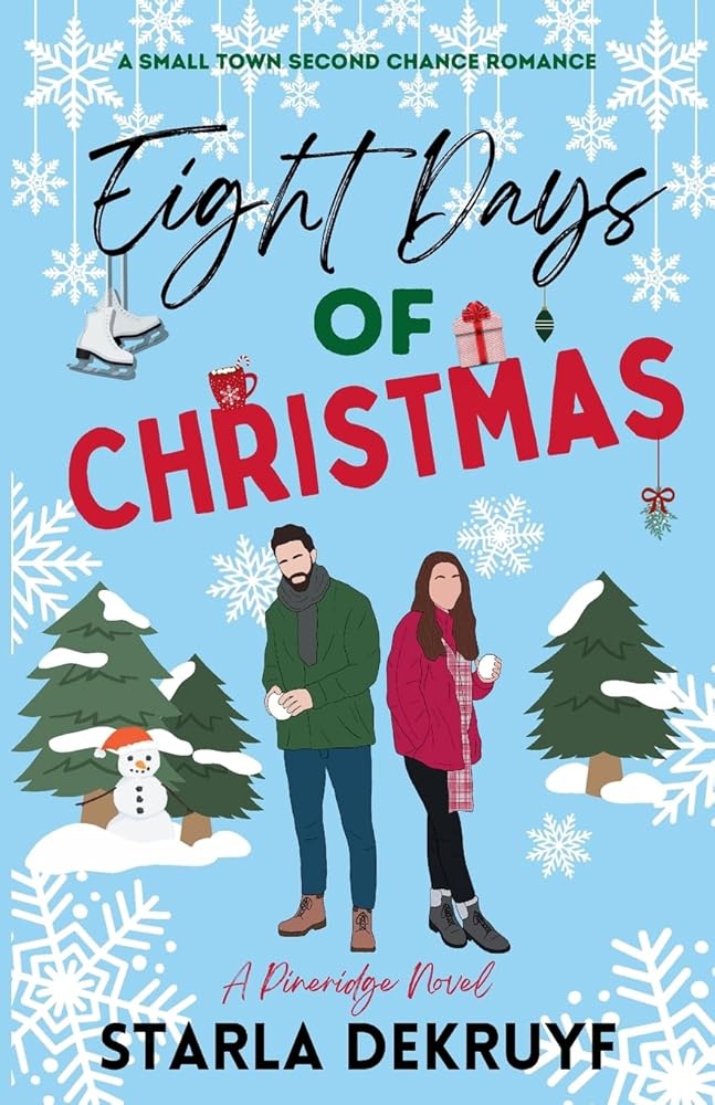 Eight Days of Christmas: A Small Town Second Chance Romance (Pineridge) cover image