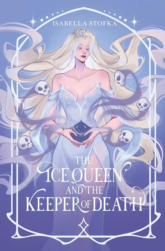 The Ice Queen and the Keeper of Death cover image