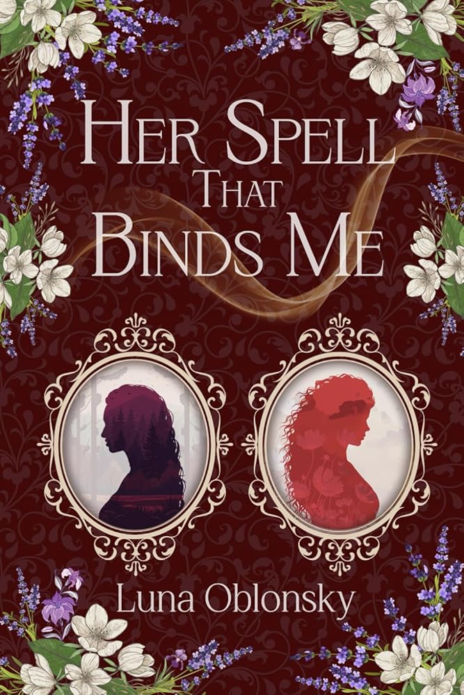 Her Spell That Binds Me: A Dark Sapphic Fantasy Romance (Her Spell Trilogy) cover image