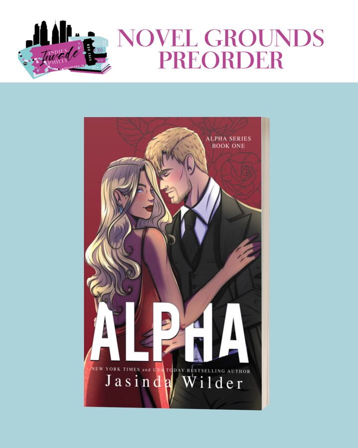 Indies Invade Philly Pre-Order: Alpha Novel Edition