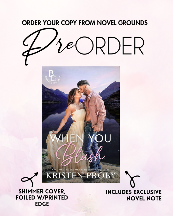 Pre-Order: When You Blush (The Blackwells of Montana, #4)
