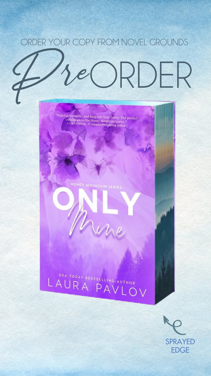 Pre-Order: Only Mine (Honey Mountain, 5)