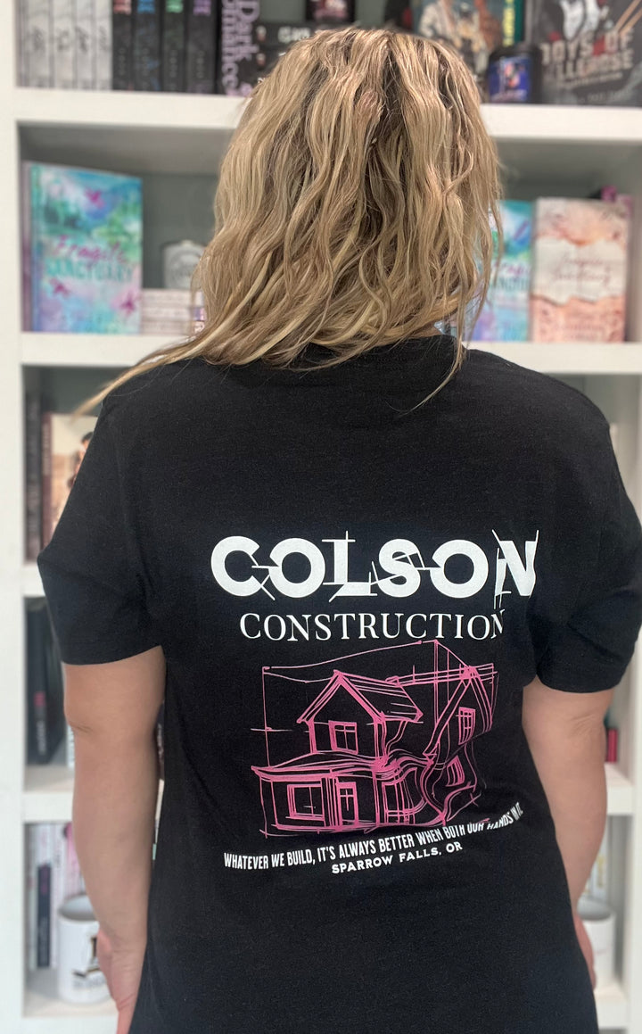 Catherine Cowles - Colson Construction Unisex T-Shirt