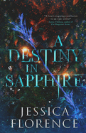 SIGNED- A Destiny in Sapphire(Onyx Series)