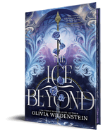 The Ice Beyond (Deluxe Edition) (The Empress of Thorns, 1)