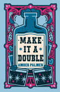 SIGNED- Make It a Double (Pinecrest Ridge Book 2) (Bookplate)