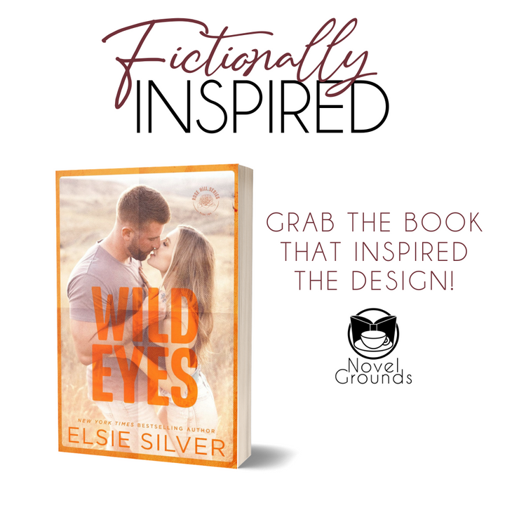 Elsie Silver - Wild Eyes Novel Notes™ - Digitally Signed Overlay Print