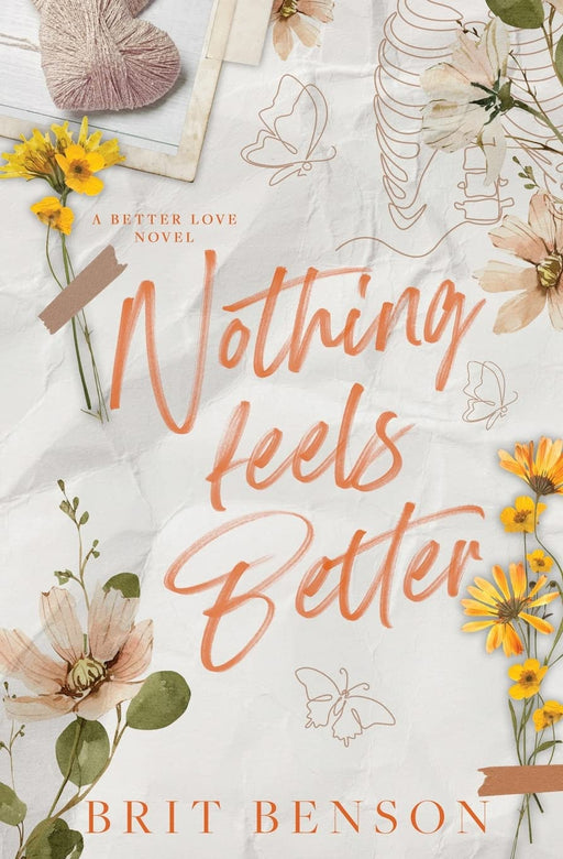 the cover of the book nothing feels better
